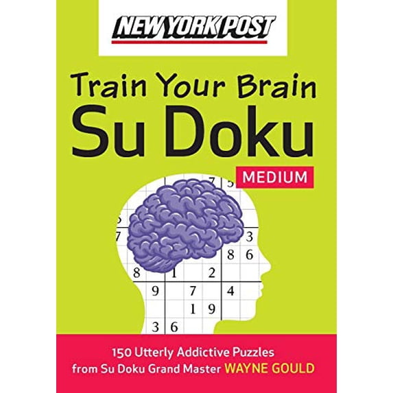 Pre-Owned New York Post Train Your Brain Su Doku: Medium (Paperback) 0061762776 9780061762772