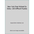 thumbnail image 1 of Pre-Owned New York Post Wicked Su Doku: 150 Difficult Puzzles, (Paperback), 1 of 1