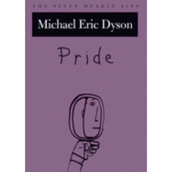 Pre-Owned Pride: The Seven Deadly Sins (Hardcover) 0195160924 9780195160925
