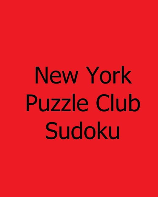 New York Puzzle Club Sudoku: Vol. 2: Monday Puzzles