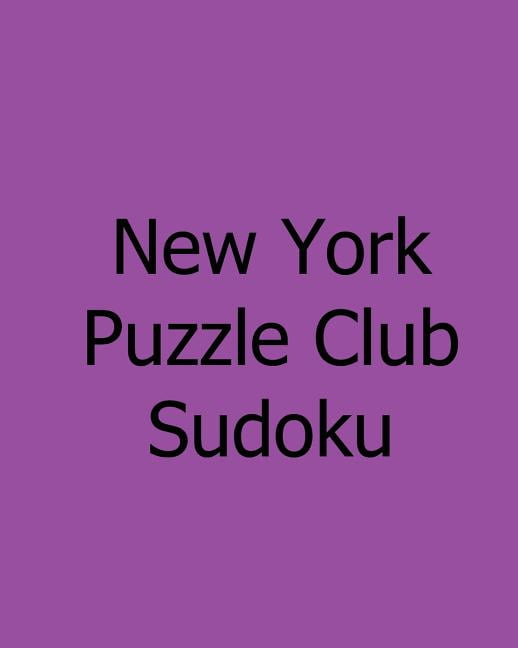 New York Puzzle Club Sudoku: Wednesday Puzzles