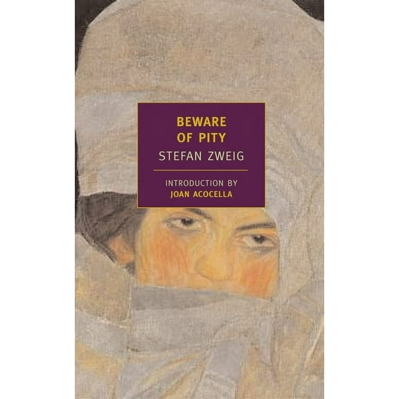 New York Review Books Classics Beware of Pity, (Paperback)