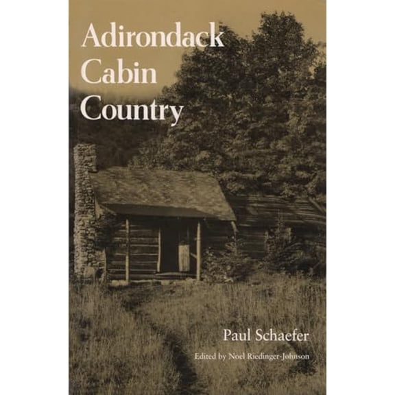 Pre-Owned New York State: Adirondack Cabin Country (Paperback)
