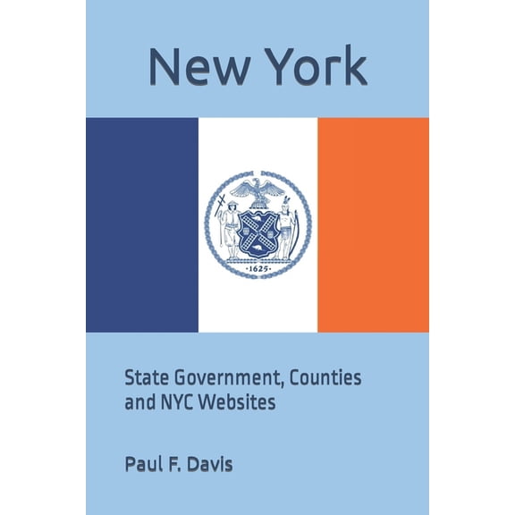 New York : State Government, Counties and NYC Websites (Paperback)