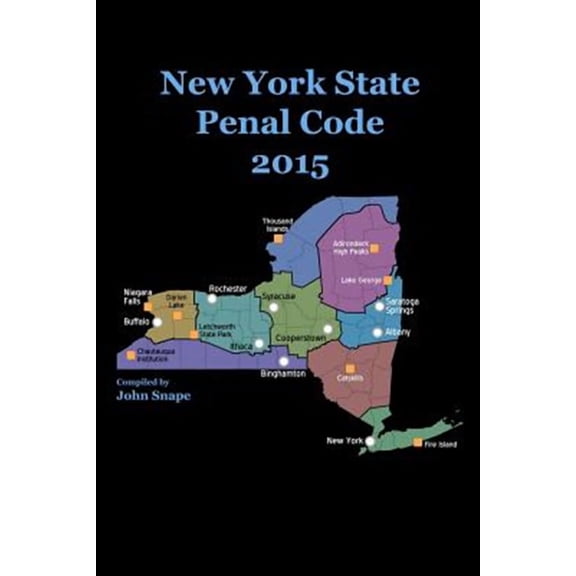New York State Penal Code 2015 (Paperback)