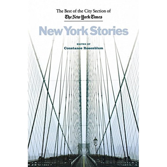 Pre-Owned New York Stories: The Best of the City Section of the "New York Times": The Best of the City Section of the New York Times Paperback