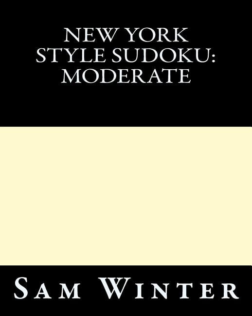 New York Style Sudoku : Moderate: Puzzles To Challenge You (Paperback)