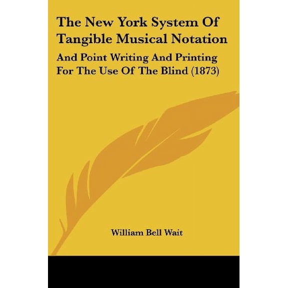 New York System Of Tangible Musical Notation