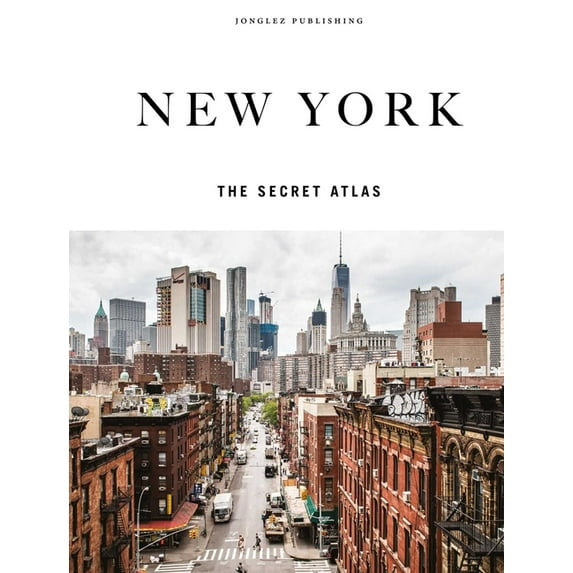 New York - The Secret Atlas, (Hardcover)