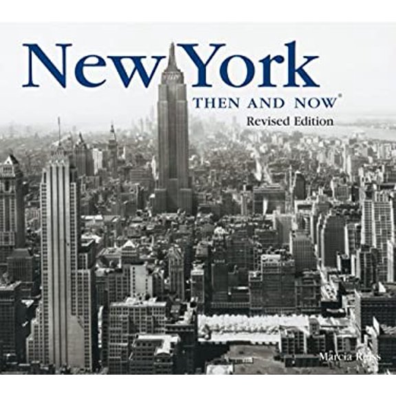 Pre-Owned New York Then and Now (Then & Now Thunder Bay) (Hardcover) 1592236499 9781592236497