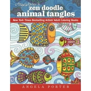New York Times Bestselling Artists' Adult Coloring Books: Angela Porter's Zen Doodle Animal Tangles: New York Times Bestselling Artists' Adult Coloring Books (Paperback)