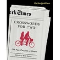 thumbnail image 1 of New York Times Crossword Book The New York Times Crosswords for Two, (Paperback), 1 of 2