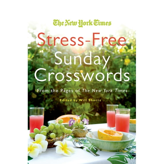New York Times Crossword Book The New York Times Stress-Free Sunday Crosswords: From the Pages of the New York Times, (Paperback)