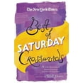 thumbnail image 1 of New York Times Crossword Puzzles The New York Times Best of Saturday Crosswords: 75 of Your Favorite Sneaky Saturday Puzzles from the New York Times, (Paperback), 1 of 2