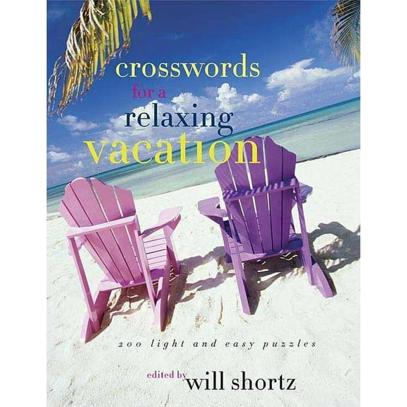 New York Times Crossword Puzzles The New York Times Crosswords for a Relaxing Vacation, (Paperback)