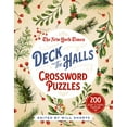 thumbnail image 1 of The New York Times Deck the Halls Crossword Puzzles: 200 Easy to Hard Puzzles, (Paperback), 1 of 1