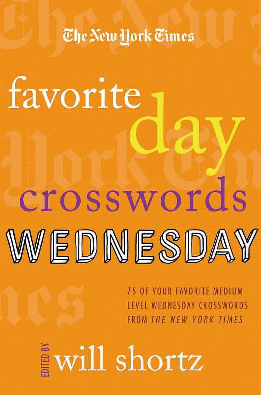 New York Times Favorite Day Crosswords The New York Times Favorite Day