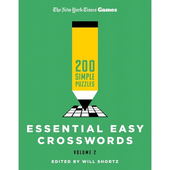New York Times Games Essential Easy Crosswords Volume 2 : 200 Simple Puzzles (Paperback)