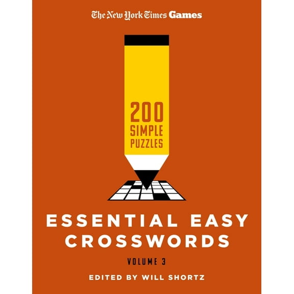 New York Times Games Essential Easy Crosswords Volume 3: 200 Simple Puzzles, (Paperback)