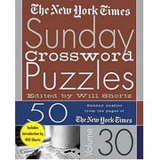 New York Times Sunday Crossword Puzzles The New York Times Sunday Crossword Puzzles Volume 30 50 Sunday Puzzles from the Pages of the New York Times, Book 30, Spiral-Bound