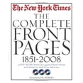 thumbnail image 1 of Pre-Owned New York Times: The Complete Front Pages: 1851-2008 (Hardcover) 1579127495 9781579127497, 1 of 1