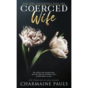 New York Underworld Coerced Wife A Dark Mafia Romance, Book 2, Paperback
