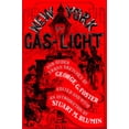 thumbnail image 1 of New York by Gas-Light and Other Urban Sketches (Edition 1) (Paperback), 1 of 1
