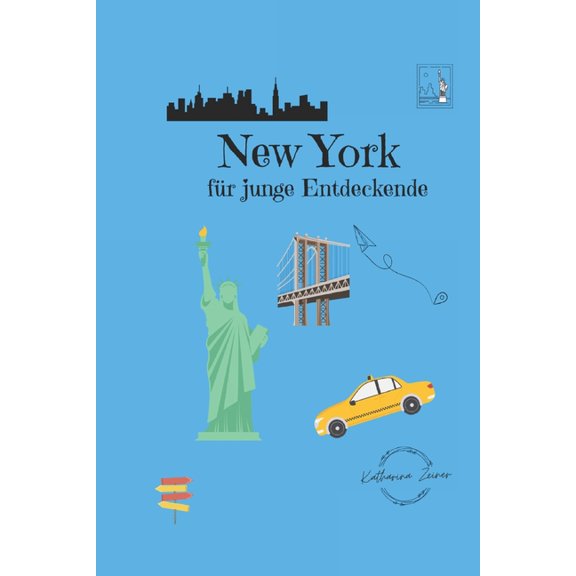 Fr Junge Entdeckende New York fr junge Entdeckende, (Paperback)