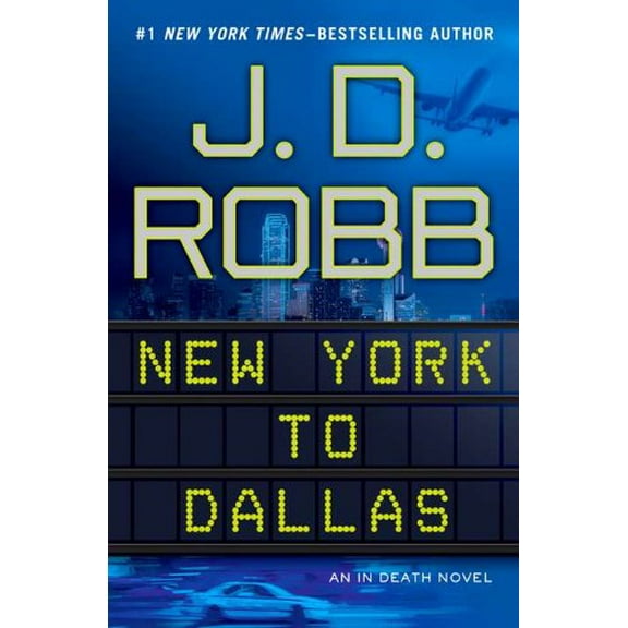 Pre-Owned New York to Dallas (Hardcover) 0399157786 9780399157783
