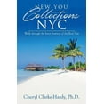 thumbnail image 1 of New You Collections NYC: Walk through the Inner Journey of the Real You (Paperback), 1 of 1