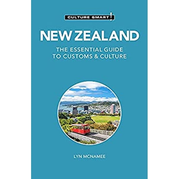 Pre-Owned New Zealand - Culture Smart!: The Essential Guide to Customs & Culture (Paperback) 1787023087 9781787023086