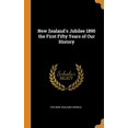 thumbnail image 1 of New Zealand's Jubilee 1890 the First Fifty Years of Our History (Hardcover), 1 of 1