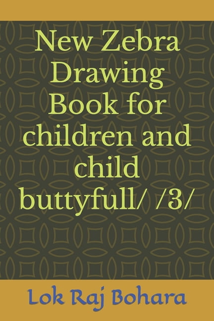 New Zebra Drawing Book for children and child buttyfull/ /3/ (Paperback)