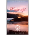 thumbnail image 1 of New Zero Dream: Wake Up : Un viaggio verso la felicità (Series #10) (Paperback), 1 of 1