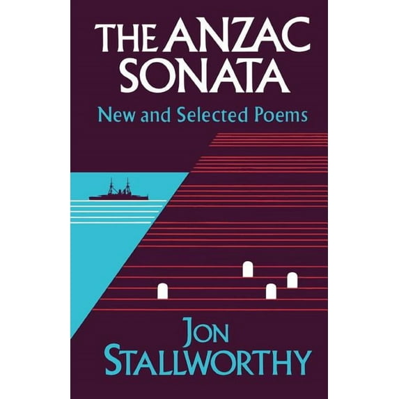 New and Selected Poems The Anzac Sonata: New and Selected Poems, (Paperback)