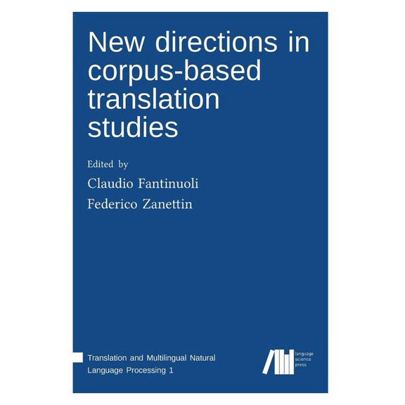 New directions in corpus-based translation studies (Hardcover)