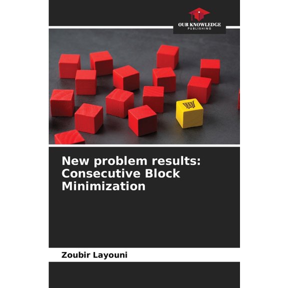 New problem results: Consecutive Block Minimization, (Paperback)