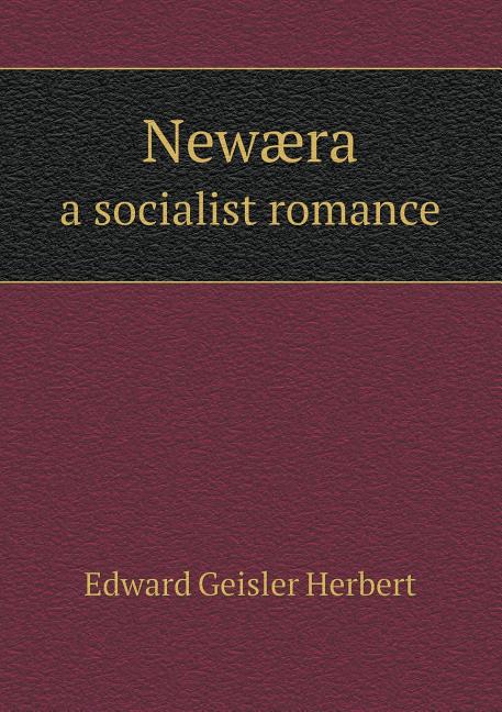 Newæra a socialist romance (Paperback)