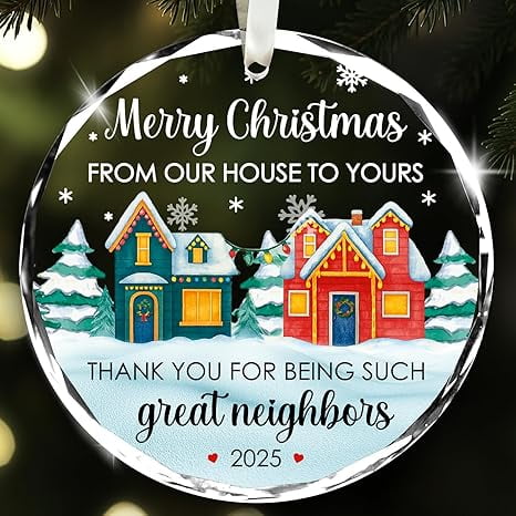 NewEleven Neighbor Ornament Merry Christmas Neighbors Gift, Heartwarming Holiday Thank You Keepsake, Glass Ornament Gift for Neighbors
