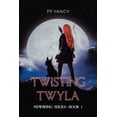thumbnail image 1 of Newbeing Series - Book 1 Twisting Twyla, (Paperback), 1 of 1