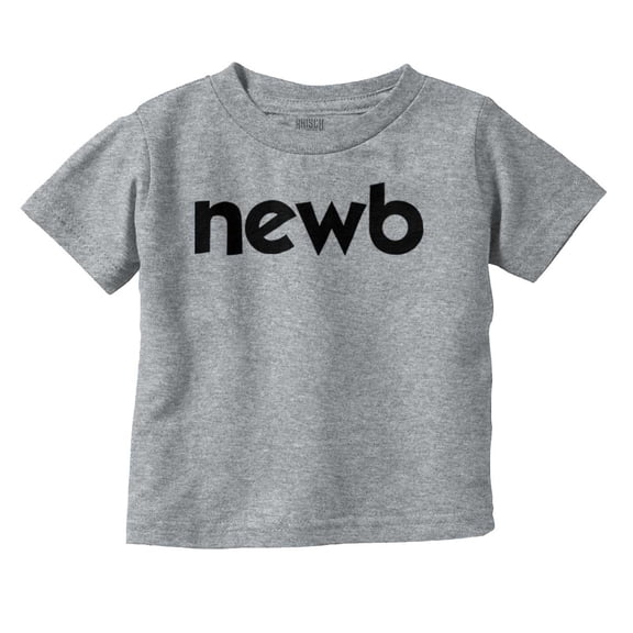 Newbie Slang Funny Cute New Babies Toddler Boy Girl T Shirt Infant Toddler Brisco Brands 3T
