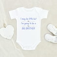 thumbnail image 1 of Newborn Baby Clothes - I'm Little But I'm Going To Become A Biggest Brother Clothes - Sibling Baby Clothes, 1 of 4