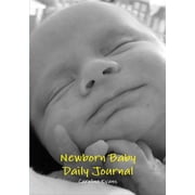 Newborn Baby Daily Journal, Paperback