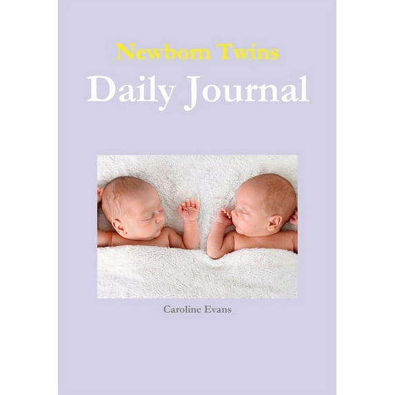 Newborn Twins Daily Journal, (Paperback)