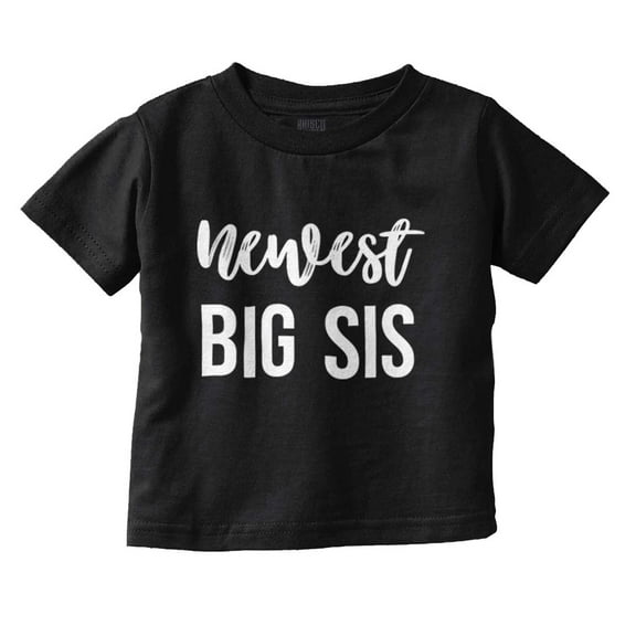 Newest Big Sis Sisters Older Sibling Youth T Shirt Tee Girls Infant Toddler Brisco Brands 12M