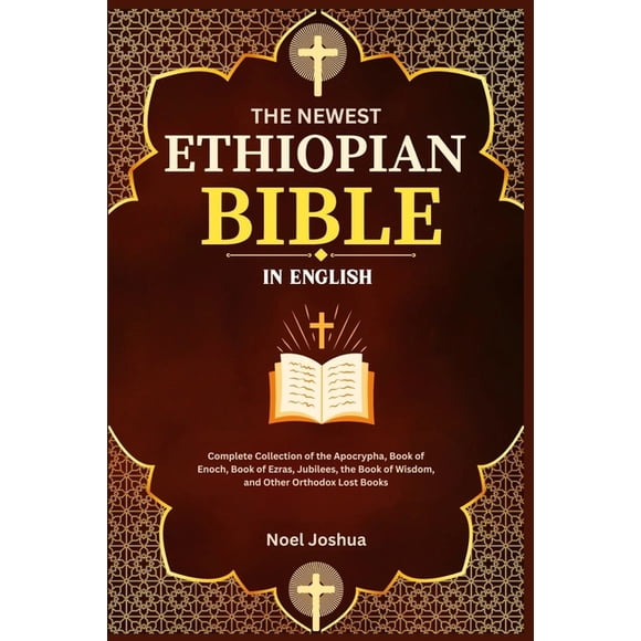 The Newest Ethiopian Bible in English: Complete Collection of the Apocrypha, Book of Enoch, Book of Ezras, Jubilees, the, (Paperback)