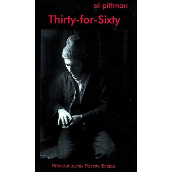 Newfoundland Poetry Series: Thirty for Sixty (Paperback)