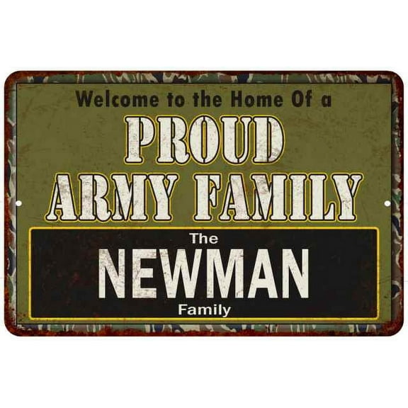 Newman Proud Army Family Gift 8x12 Metal Sign 208120023273
