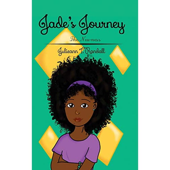 Pre-Owned Jade's Journey: The Newness: 1 Paperback