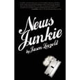 thumbnail image 1 of Pre-Owned News Junkie Paperback - USED, 1 of 1